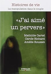 J'ai aimé un pervers