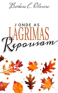 Livro Onde as lágrimas repousam
