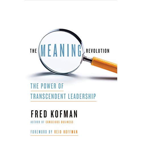 Best! The Meaning Revolution: The Power of Transcendent Leadership<br />DOC