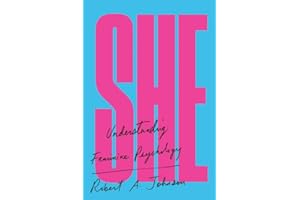 She: Understanding Feminine Psychology (Revised Edition)