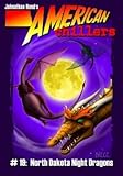 Front cover for the book North Dakota Night Dragons (American Chillers) by Jonathan Rand