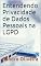 Livro Entendendo Privacidade de Dados Pessoais na LGPD (O passo a passo da LGPD Livro 1)