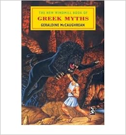 The New Windmill Book Of Greek Myths Author Geraldine - 