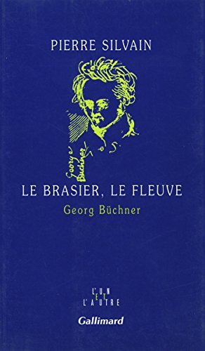 Le  brasier, le fleuve