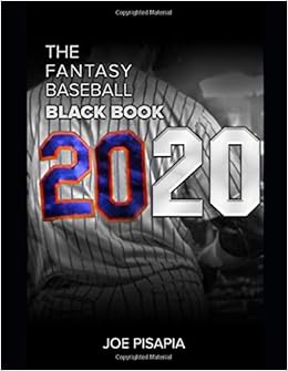 The Fantasy Baseball Black Book 2020 Fantasy Black Book Joe