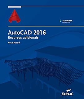 Livro AutoCAD 2016: recursos adicionais (Informática)