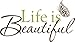 WallPops WPQ96853 Life Is Beautiful Wall Quote, Green