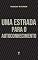 Livro Uma Estrada para o Autoconhecimento