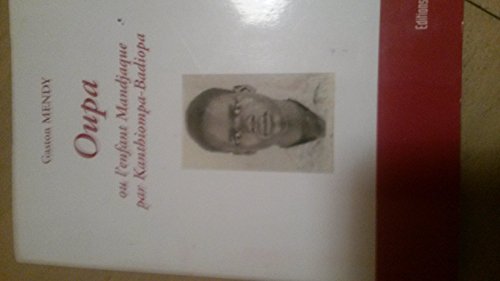 Oupa ou L'enfant Mandjaque par Kanthiompa-Badiopa
