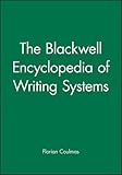 The Blackwell Encyclopedia of Writing Systems