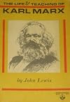 The life and teaching of Karl Marx
