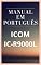 Livro Manual em Português do Receptor Icom IC-9000L: Completo e Ilustrado