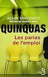 Quinquas, les parias de l'emploi by 