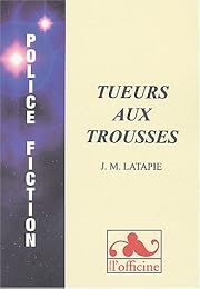 Tueurs aux trousses