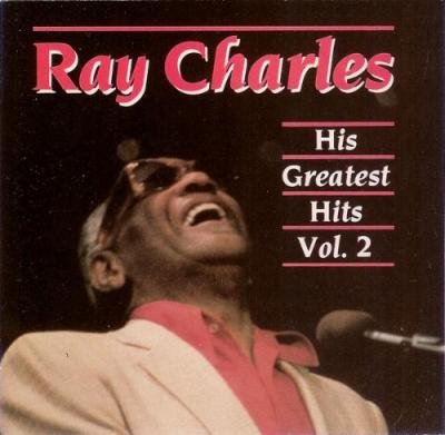 Ray Charles - Ray Charles His Greatest Hits, Vol. 2 - Zortam Music