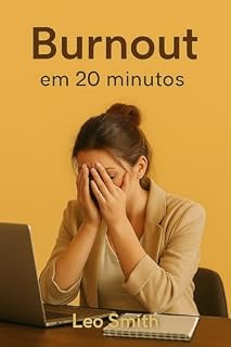 Livro Burnout em 20 minutos