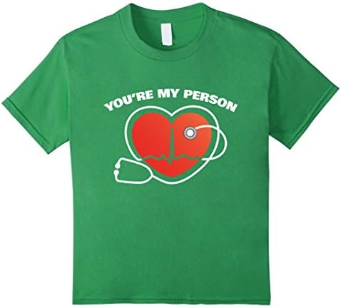 Kids You're My Person Doctor T-Shirt 6 Grass
