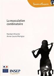 La  musculation combinatoire