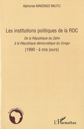 Les  institutions politiques de la RDC