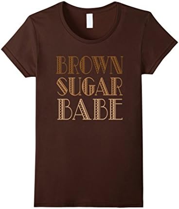 Womens Brown Sugar Babe T-Shirt African American Black Woman Pride Large Brown
