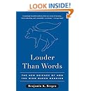 Louder Than Words: The New Science of How the Mind Makes Meaning