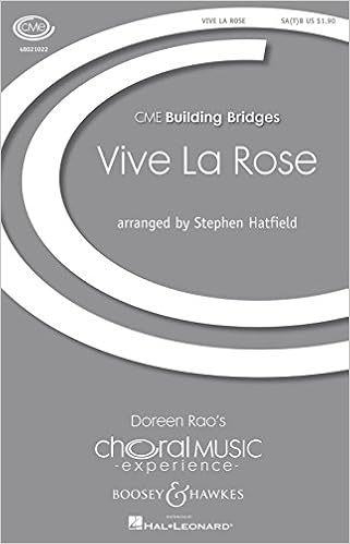 Boosey And Hawkes Vive La Rose Cme Building Bridges Sa T B Arranged By Stephen Hatfield 0884088560201 Amazon Com Books