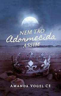 Livro Nem Tão Adormecida Assim