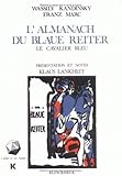 L'Almanach Du Blaue Reiter: (le Cavalier Bleu) (L'Esprit Et Les Formes) (French Edition) by 