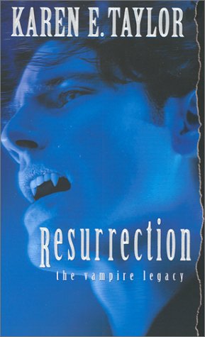 Resurrection (The Vampire Legacy, #6)