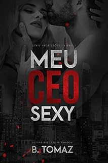 Livro Meu Ceo Sexy (Série Profissões - Livro1 1): VERSÃO ATUALIZADA