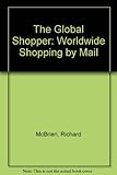 Image de The Global Shopper: Worldwide Shopping by Mail