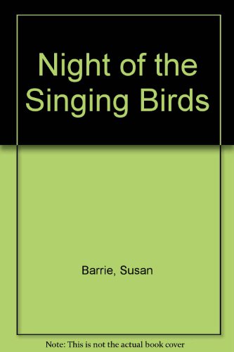 Night of the Singing Birds