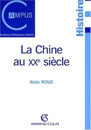 La  Chine au XXe siècle