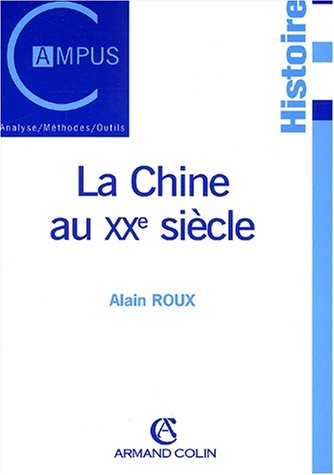 La  Chine au XXe siècle
