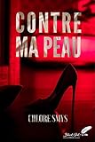 Contre ma peau (French Edition) by 