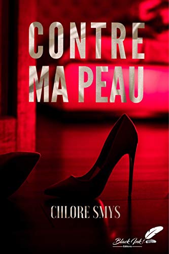 Contre ma peau (French Edition) by Chlore Smys