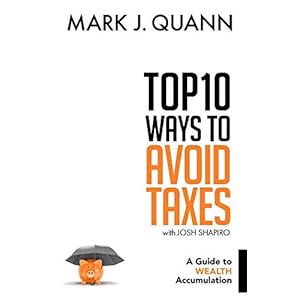 Top 10 Ways to Avoid Taxes: A Guide to Wealth Accumulation