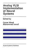 Analog VLSI Implementation of Neural Systems