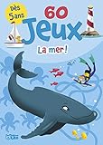 60 jeux la mer ! by 
