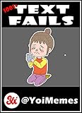 Text Fails: 1001+ Funny Text Fails Memes - The Funniest Memes Volume 13 - Follow Us On TikTok, YouTube & Instagram: @YoiMemes!