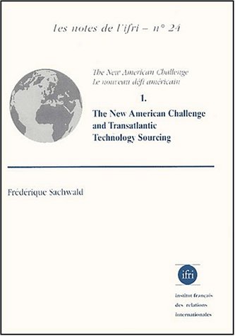 The  new American challenge and transatlantic technology sourcing