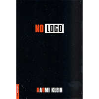 No Logo: No Space, No Choice, No Jobs book cover