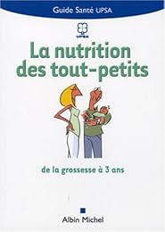 La  nutrition des tout-petits