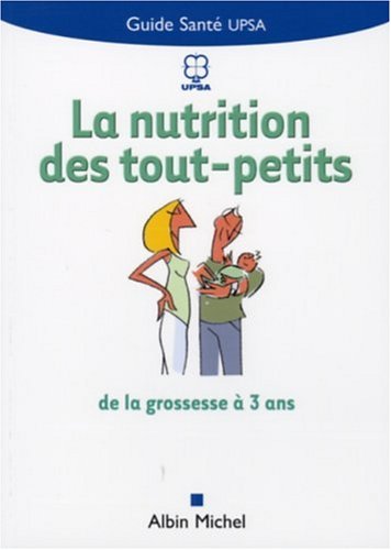 La  nutrition des tout-petits
