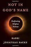 Not in God's Name: Confronting Religious Violence
