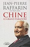 Chine - Le grand paradoxe (French Edition) by 