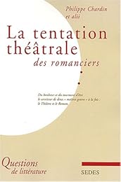 La  tentation théâtrale des romanciers