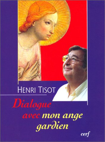 Dialogue avec mon ange gardien