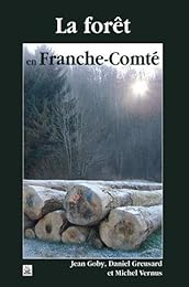La  forêt en Franche-Comté