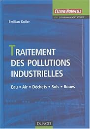 Traitement des pollutions industrielles